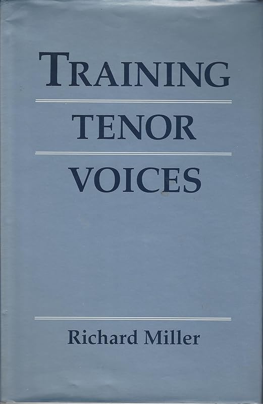 Training Tenor Voices by Richard Miller