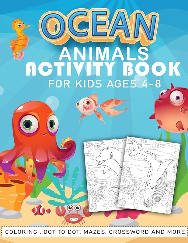 ocean animals activity book for kids ages 4-8: A Coloring and Activity Book for girls and boys ages 4-5-6-7-8-9-12 , dot to dot, Mazes, Puzzles, Word ... pages For Kids) (ocean activity books) by KIDOS PUBLISHINGS