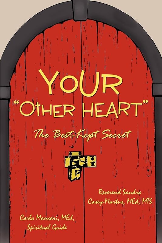 Your Other Heart: The Best-Kept Secret by Sandra Casey-Martus