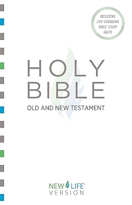 The Holy Bible - Old and New Testament: New Life Version™ (New Life Bible)