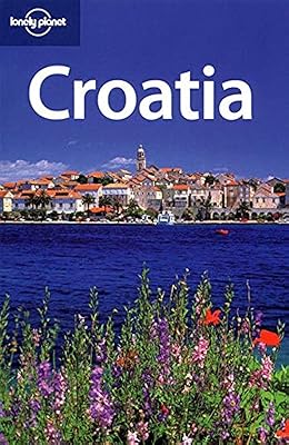 Lonely Planet Country Guide Croatia (LONELY PLANET CROATIA)