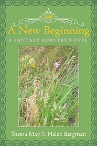A New Beginning: A Fantasy Corners Novel by Helen Bergman