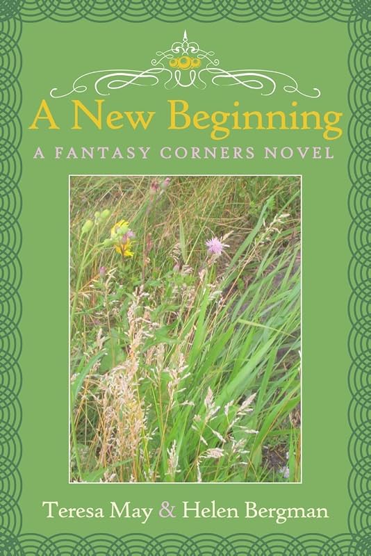 A New Beginning: A Fantasy Corners Novel by Helen Bergman