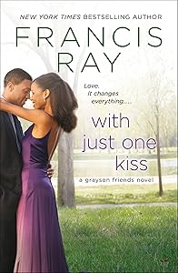 With Just One Kiss (Grayson Friends Book 6)
