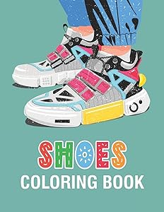 Shoes Coloring Book: A Fun Coloring Gift Book for Shoe Lovers & Adults Relaxation with Stress Relieving Shoe Designs by Canker Press