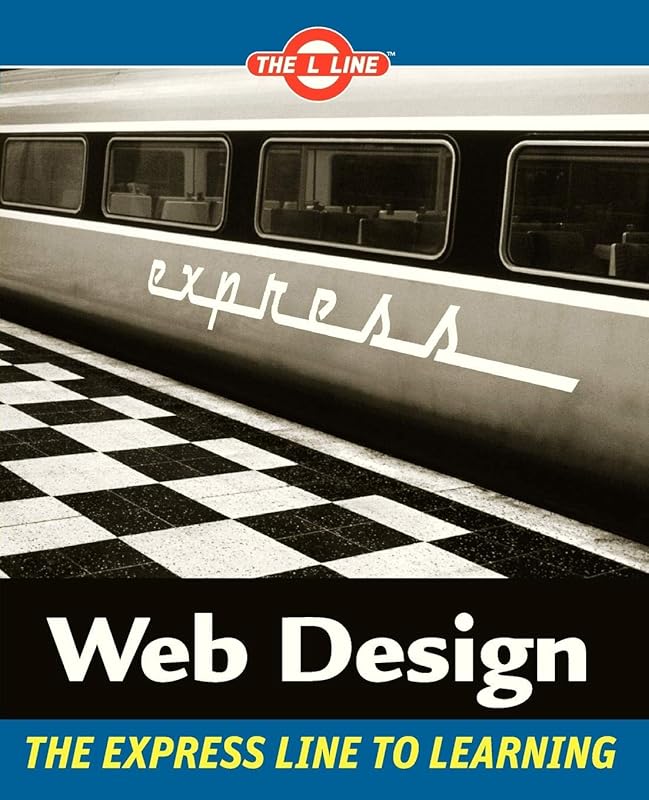 Web Design: The Express Line to Learning by Sue Jenkins