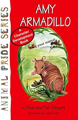Amy Armadillo (Animal Pride Series Book 15)