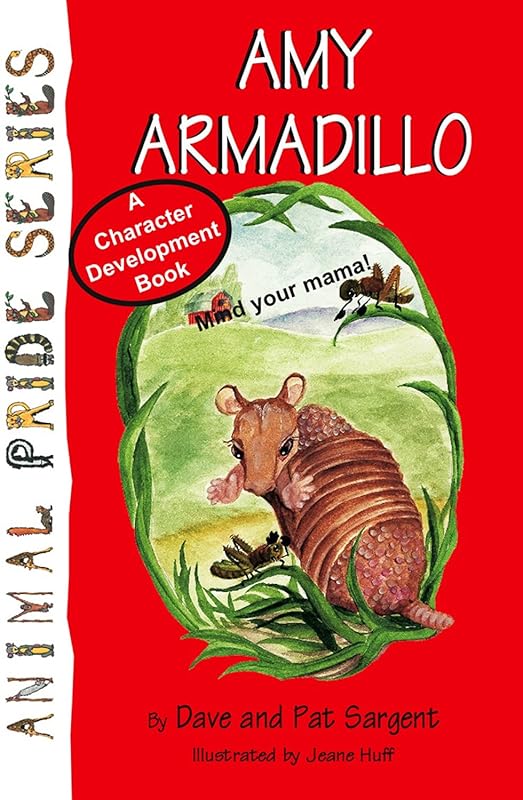 Amy Armadillo (Animal Pride Series Book 15) by Dave Sargent