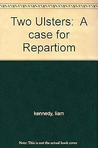 Two Ulsters; a case for repartition