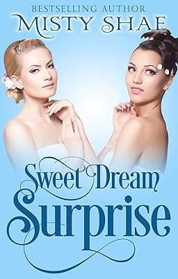 Sweet Dream Surprise (Sweet Dream Romance Book 5)