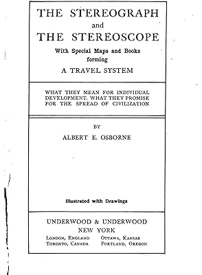 The stereograph and the stereoscope, with special maps and books forming a travel system