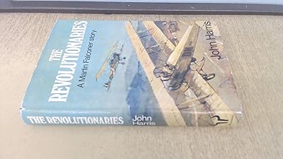 The revolutionaries: A Martin Falconer story (The Martin Falconer books)