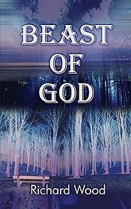 Beast of God by Richard Wood