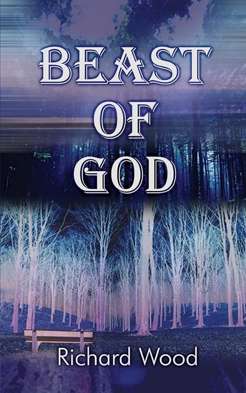 Beast of God by Richard Wood
