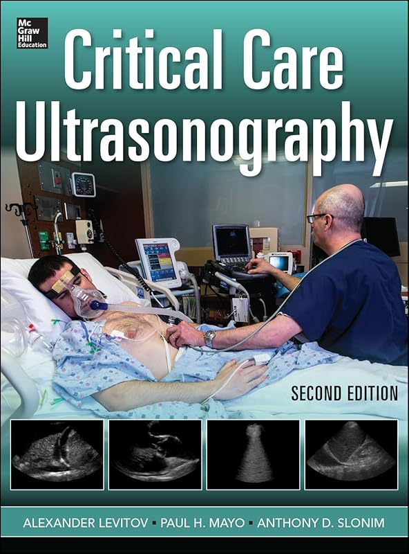 Critical Care Ultrasonography, 2nd edition by Alexander Levitov
