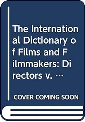 International Dictionary of Films and Filmmakers. Vol. 2: Directors (Ebook PDF)