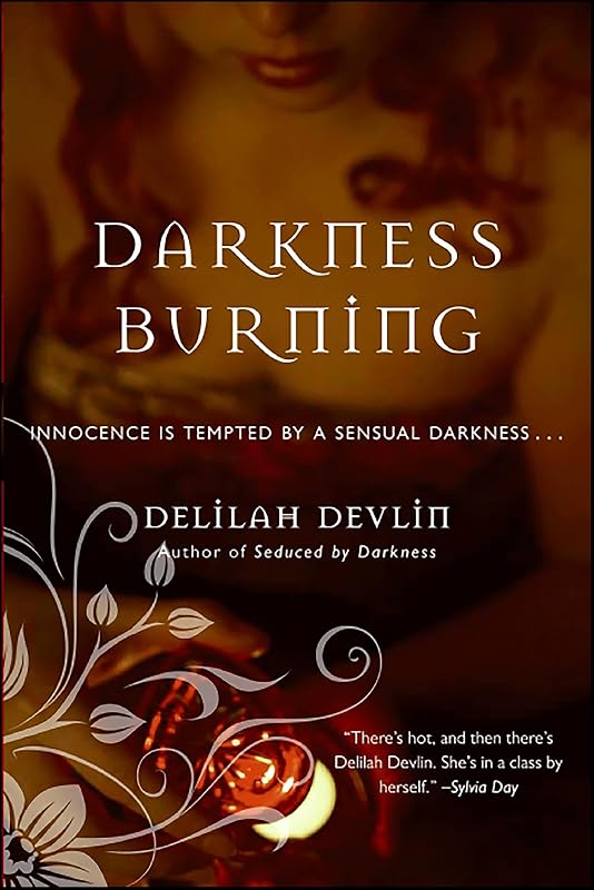 Darkness Burning (The Dark Realm Series Book 3) by Delilah Devlin