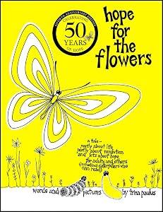 Hope for the Flowers by Trina Paulus