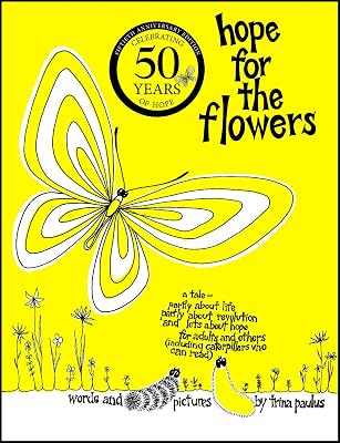 Hope for the Flowers