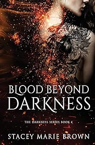 Blood Beyond Darkness by Stacey Marie Brown