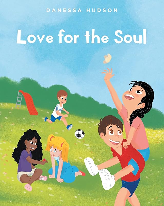 Love for the Soul by Danessa Hudson