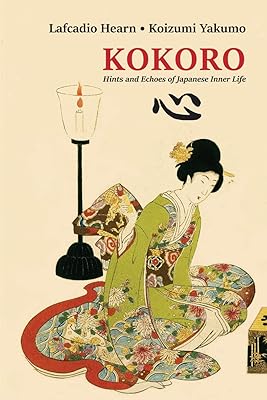 Kokoro: Hints and Echoes of Japanese Inner Life