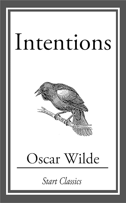 Intentions by Oscar Wilde