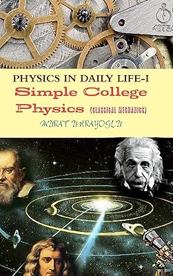 Physics in Daily Life-I (Classical Mechanics)