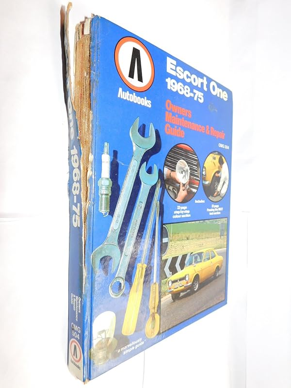 Escort One 1968-75 Owner's Maintenance and Repair Guide by unknown author