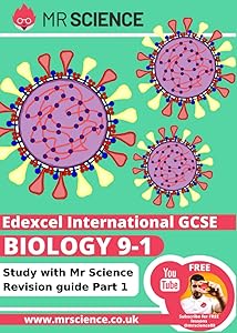 Edexcel International GCSE BIOLOGY 9-1: Study with Mr Science Revision guide Part 1 by Salim S N Malik