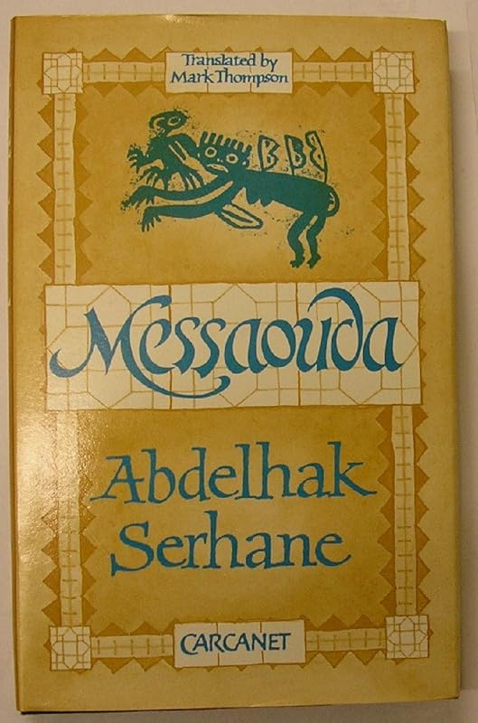 Messaouda by Abdelhak Serhane