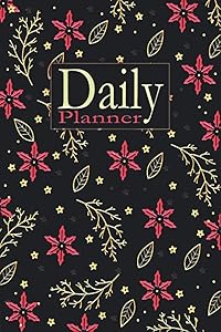 Daily Planner: Non-Dated Daily Planner, Schedule Tracker, Daily To-Do Checklist, Meals Tracker, Goal Tracker & Water Tracker.