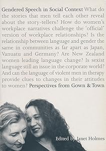 Gendered speech in social context: Perspectives from gown and town