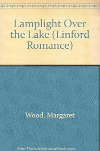 Lamplight Over The Lake (LIN) by Margaret Wood