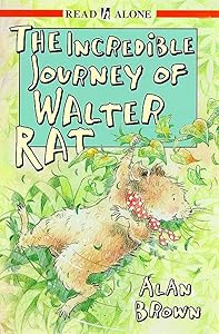 Incredible Journey of Walter Rat