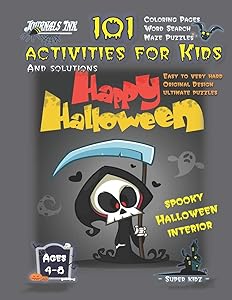 101 Activities for Kids: SUPER KIDZ Brand. Children - Ages 4-8 (US Edition). Halloween custom art interior. 101 - MAZES, WORD SEARCH AND COLORING - ... time! (Superkidz - 101 Activities for Kids) by Journals Ink.