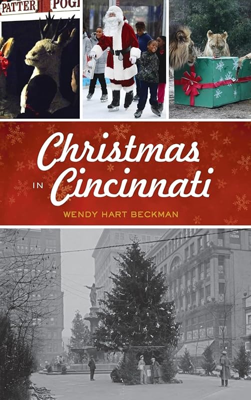 Christmas in Cincinnati by Wendy Hart Beckman
