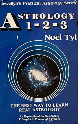 Astrology 1-2-3: How to Construct & Understand the Horoscope