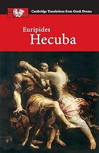 Euripides: Hecuba (Cambridge Translations from Greek Drama)