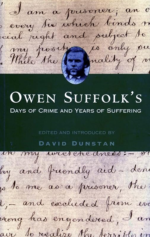 Owen Suffolk's days of crime and years of suffering by David Dunstan
