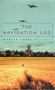 The Navigation Log: A Novel by Martin Corrick