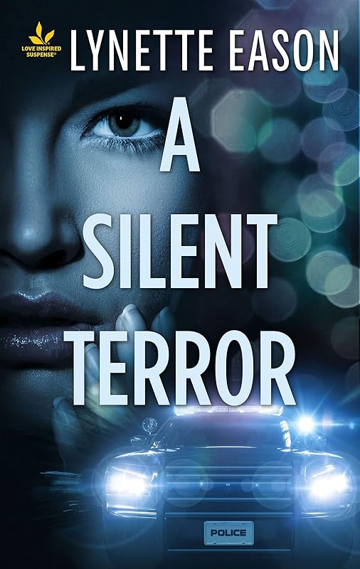 A Silent Terror by Lynette Eason