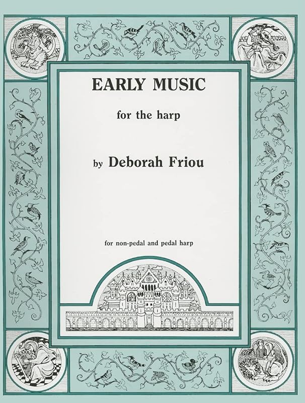 Early Music for the Harp by Deborah Friou
