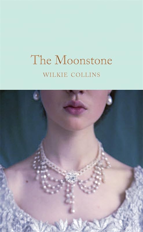 The Moonstone (Collector's Library Classics) by Wilkie Collins
