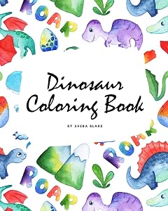 The Scientifically Accurate Dinosaur Coloring Book for Children (8x10 Coloring Book / Activity Book) (Dinosaur Coloring Books)
