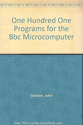 One Hundred One Programs for the Bbc Microcomputer
