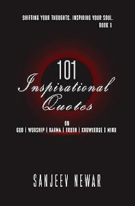 101 Inspirational Quotes - Book 1 by Sanjeev Newar