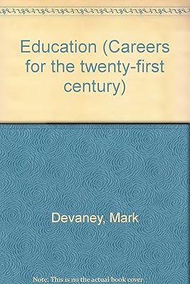 Careers for the Twenty-First Century - Education