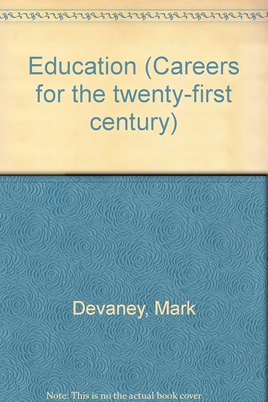 Careers for the Twenty-First Century - Education by Patrice Cassedy