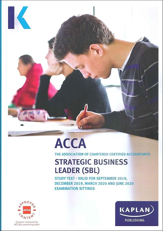 STRATEGIC BUSINESS LEADER - STUDY TEXT by KAPLAN PUBLISHING